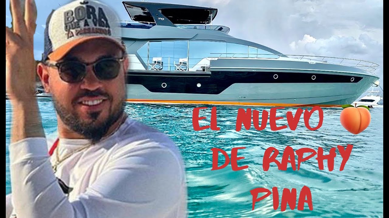 Raphy Pina & Pinarrazzi Su Nuevo Yate( Su Nuevo🍑)