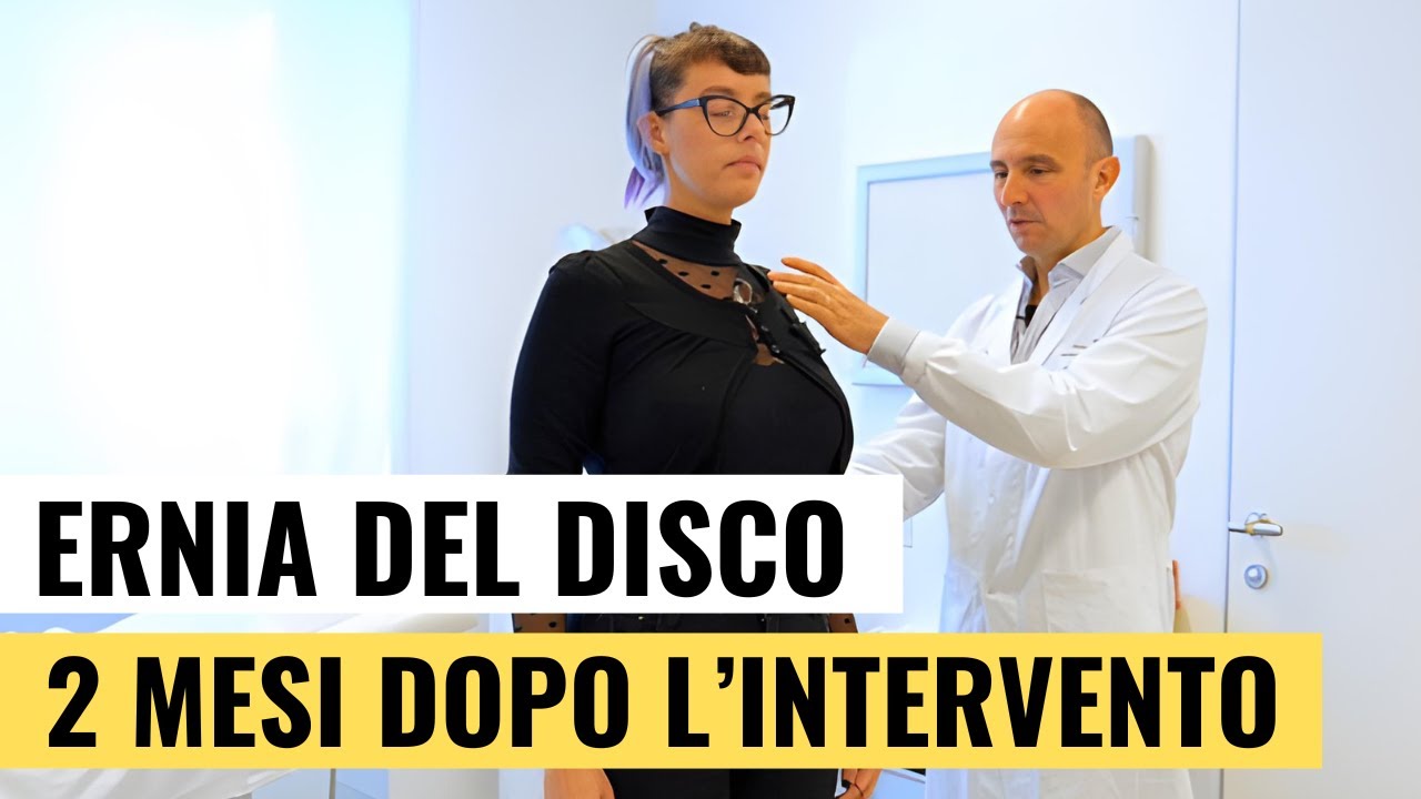 Ernia del Disco: Testimonianza e Recupero Post Operatorio | Neurochirurgia