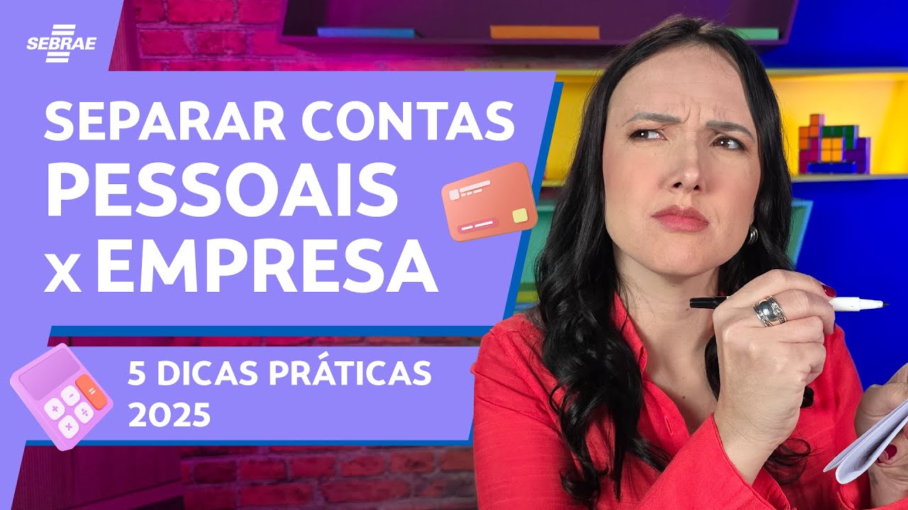 Como SEPARAR CONTAS PESSOAIS das da EMPRESA 💰 5 DICAS SIMPLES para quem EMPREENDE em 2025!