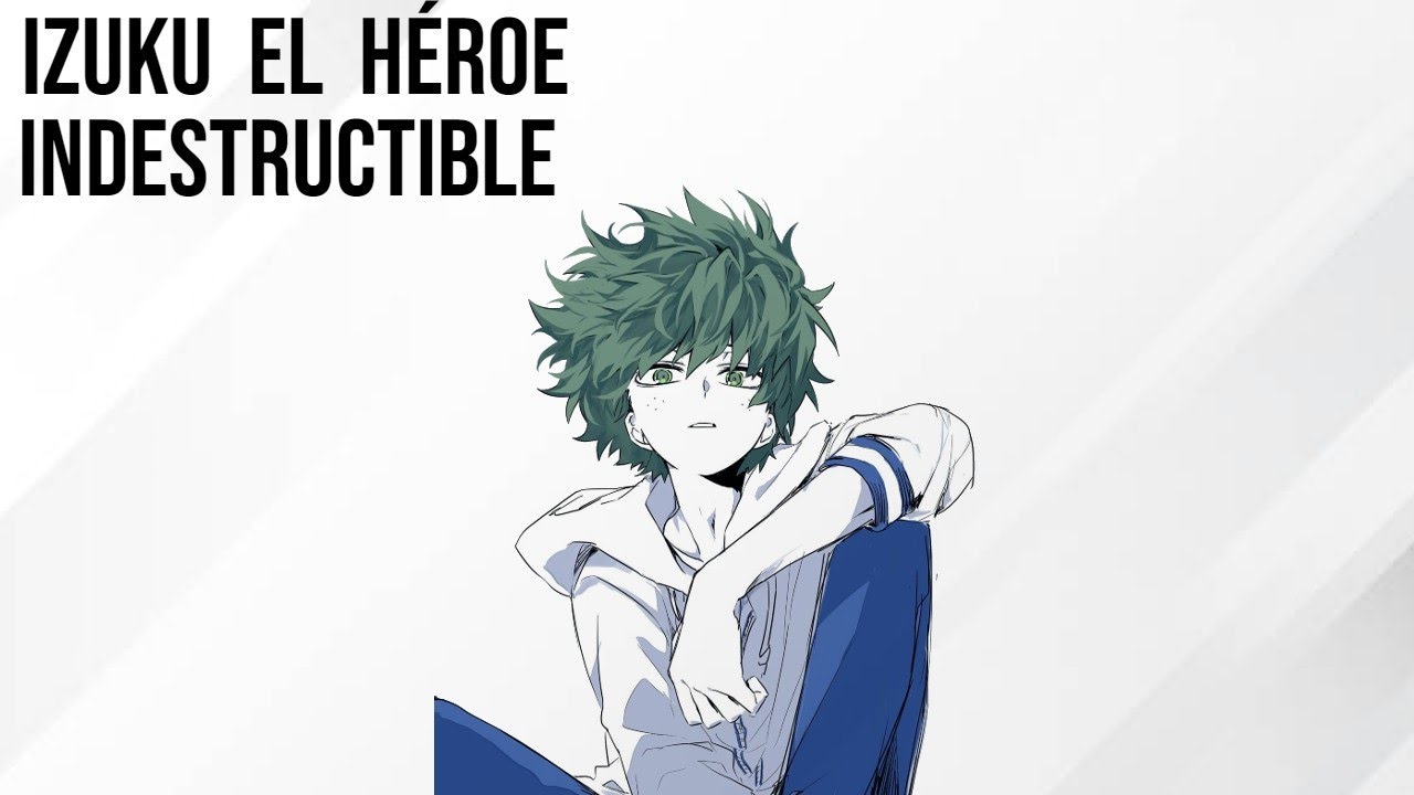 Izuku el héroe indestructible Cap 19 deku x harem