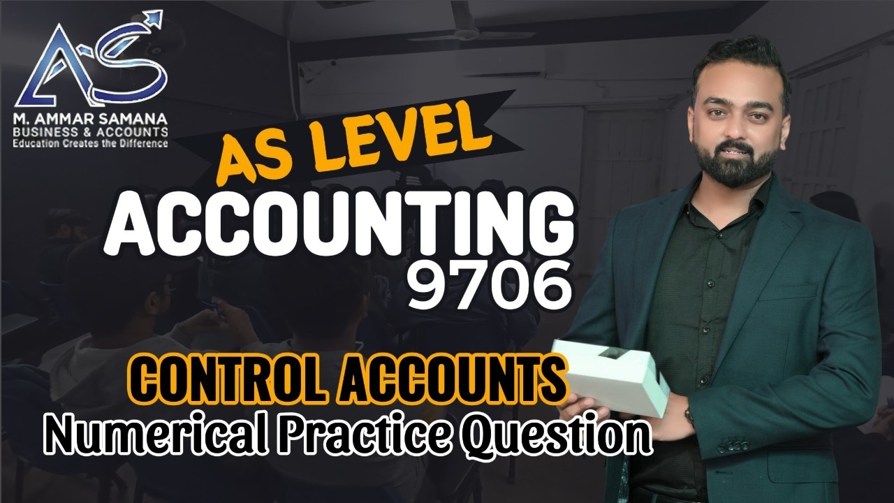 Accounting AS LEVEL Class 103 – Control Accounts - Numerical Practice question