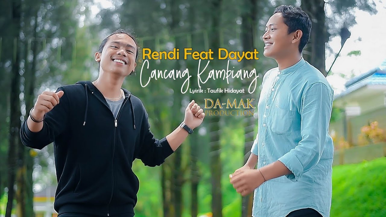 Rendi & Dayat - Cancang Kambiang (Official Music Video)