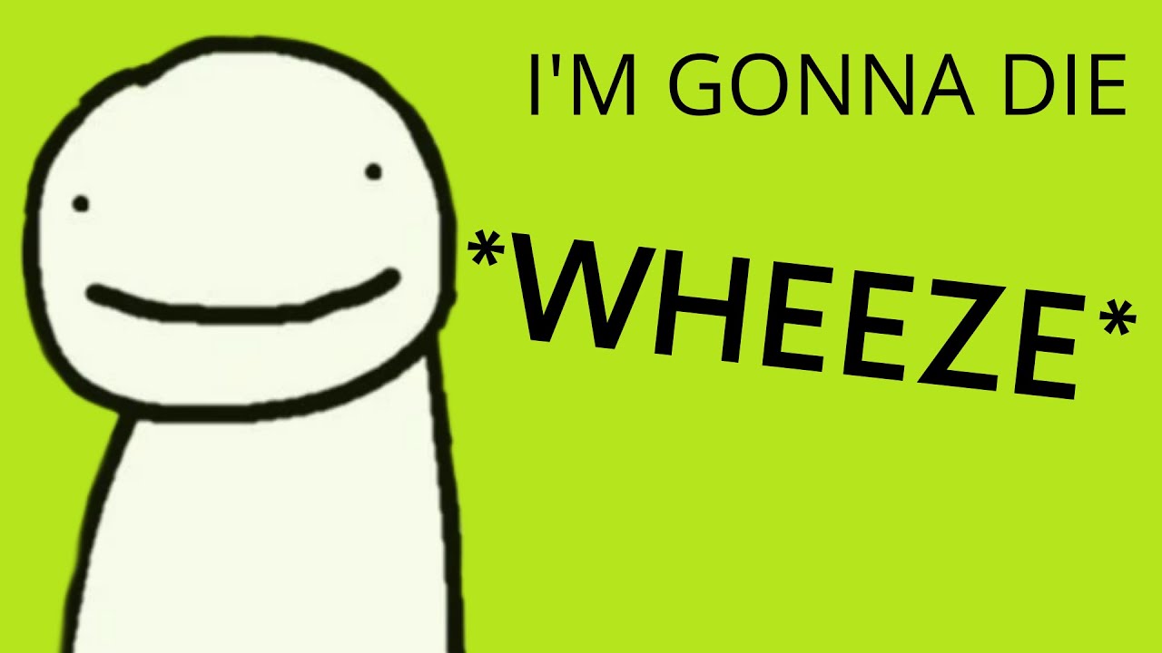 The Best Dream Wheezes | Dream Wheezing For 4 Minutes Straight