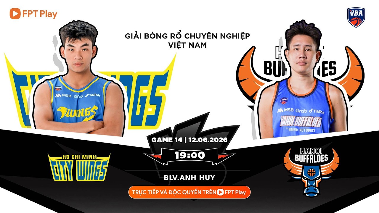 🔴VBA 2026 - GAME 14: HO CHI MINH CITY WINGS VS HANOI BUFFALOES