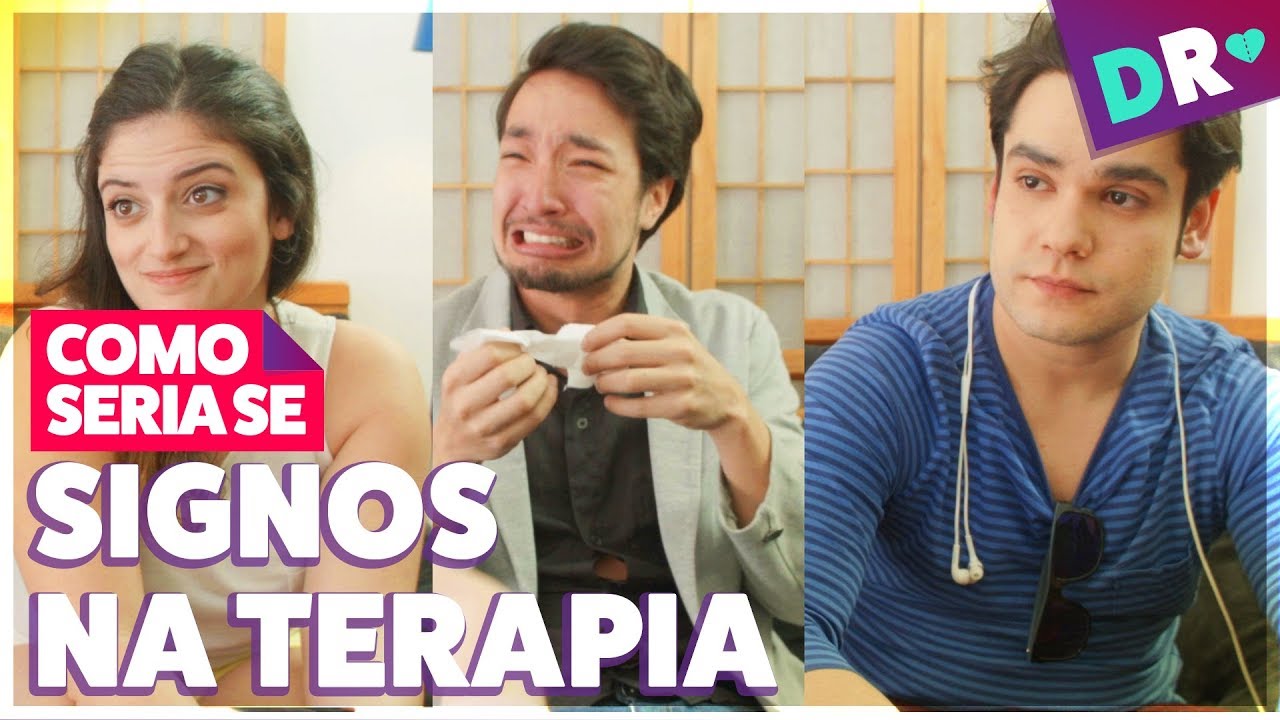 DIFERENTES SIGNOS NA TERAPIA 😂 Quem sou eu? Quem é você? | DRelacionamentos