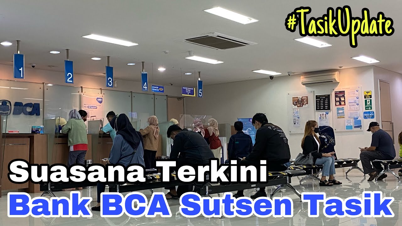 Suasana Bank BCA Sutisna Senjaya Kota Tasikmalaya