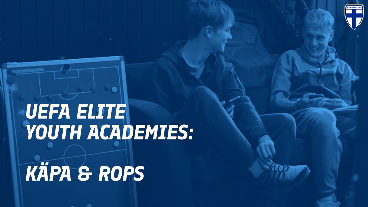 UEFA Elite Youth Academies: KäPa & RoPS