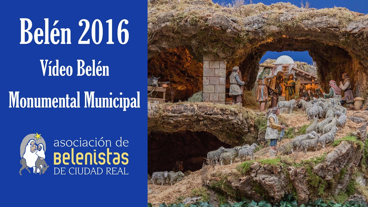 2016 Vídeo Belen Monumental Municipal Ciudad Real