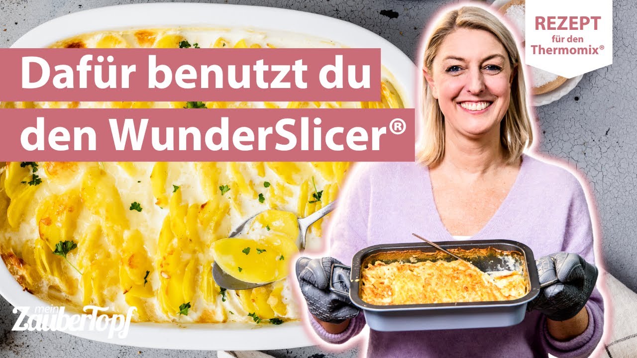 😍😍 Klassisches Kartoffelgratin dank WunderSlicer&reg; einfach zubereitet | Thermomix&reg; Rezept