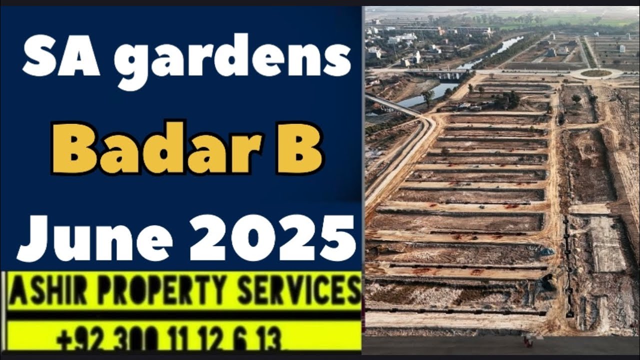 Badar b SA gardens latest detailed visit June 2025