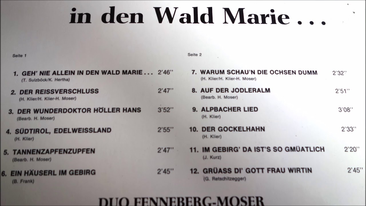 DIE TIROLER   STIMMUNGSKANONEN FENNEBERG  MOSER   geh nie allein in den wald marie