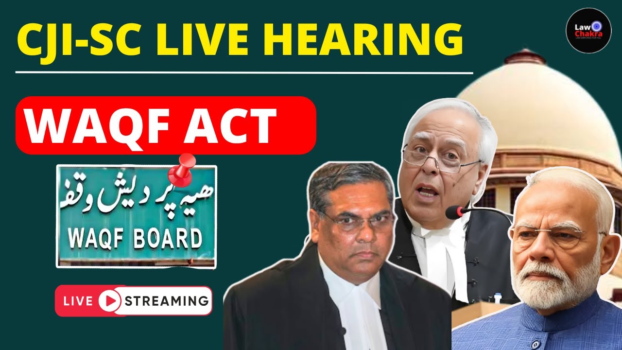 WAQF SC LIVE HEARING - SC CJI Live #law #lawchakra #supremecourtofindia