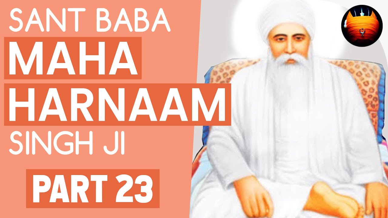 Sant Baba Maha Harnaam Singh Ji Bhucho Kalan Wale - Part 23│BachittarNet