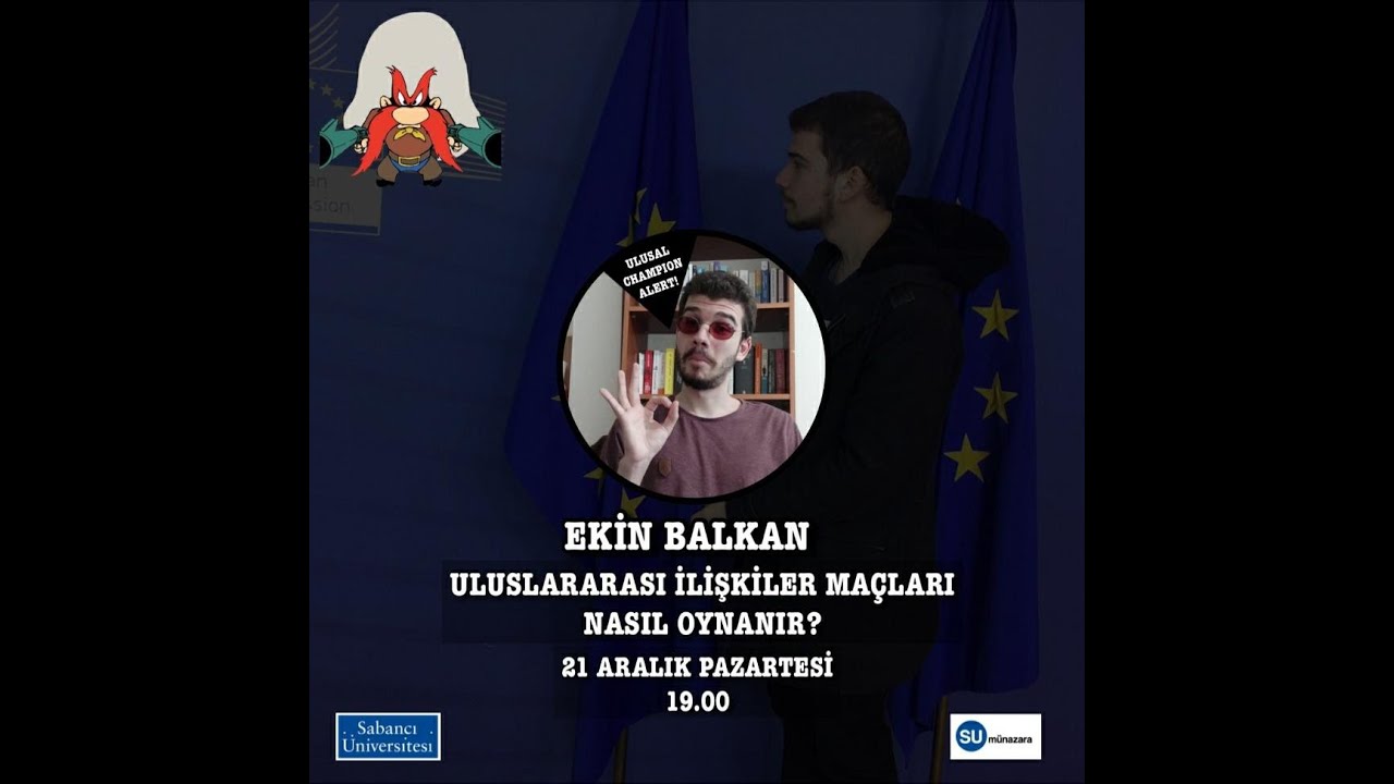 Ekin Balkan   Uluslararası ilişkiler maçları nasıl oynanır