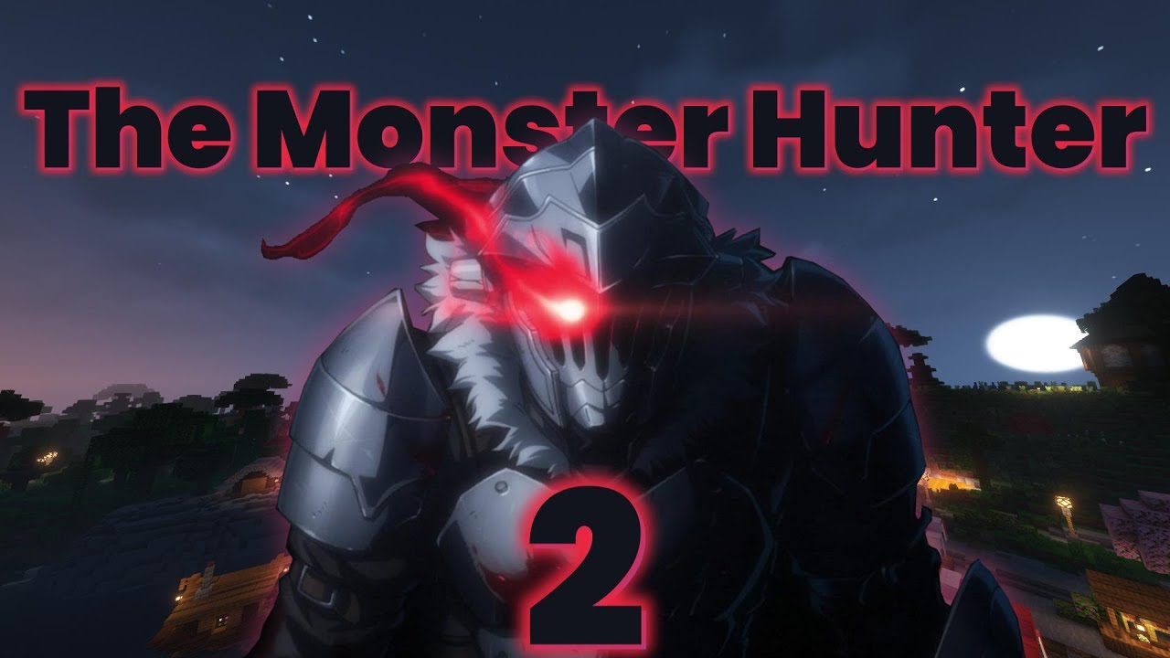 Slay Everything Again in The Monster Hunter 2 EP1