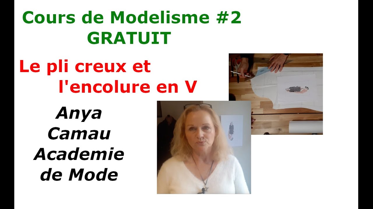 Le pli creux et l'encolure en V, une le&ccedil;on du cours gratuit de Mod&eacute;lisme niveau 2