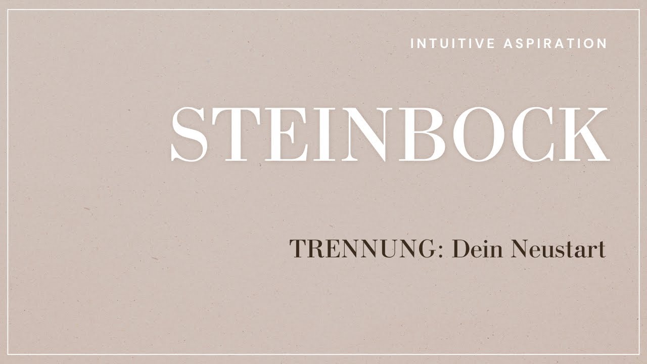 TRENNUNG: Steinbock ⚠️ HALT STOP! Diese letzten Illusionen verhindert deinen NEUSTART!