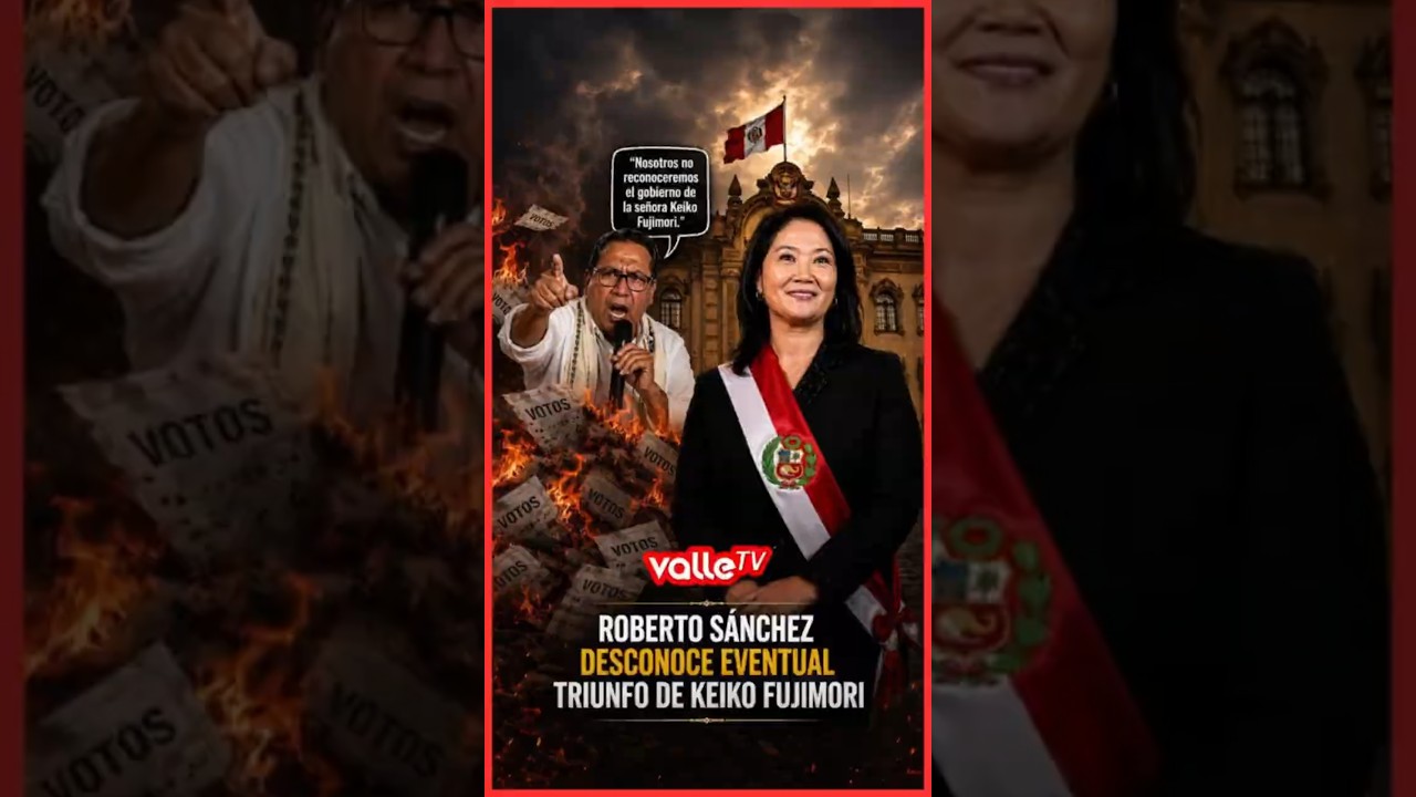 ROBERTO S&Aacute;NCHEZ AFIRMA QUE NO RECONOCER&Aacute; UN EVENTUAL GOBIERNO DE KEIKO FUJIMORI