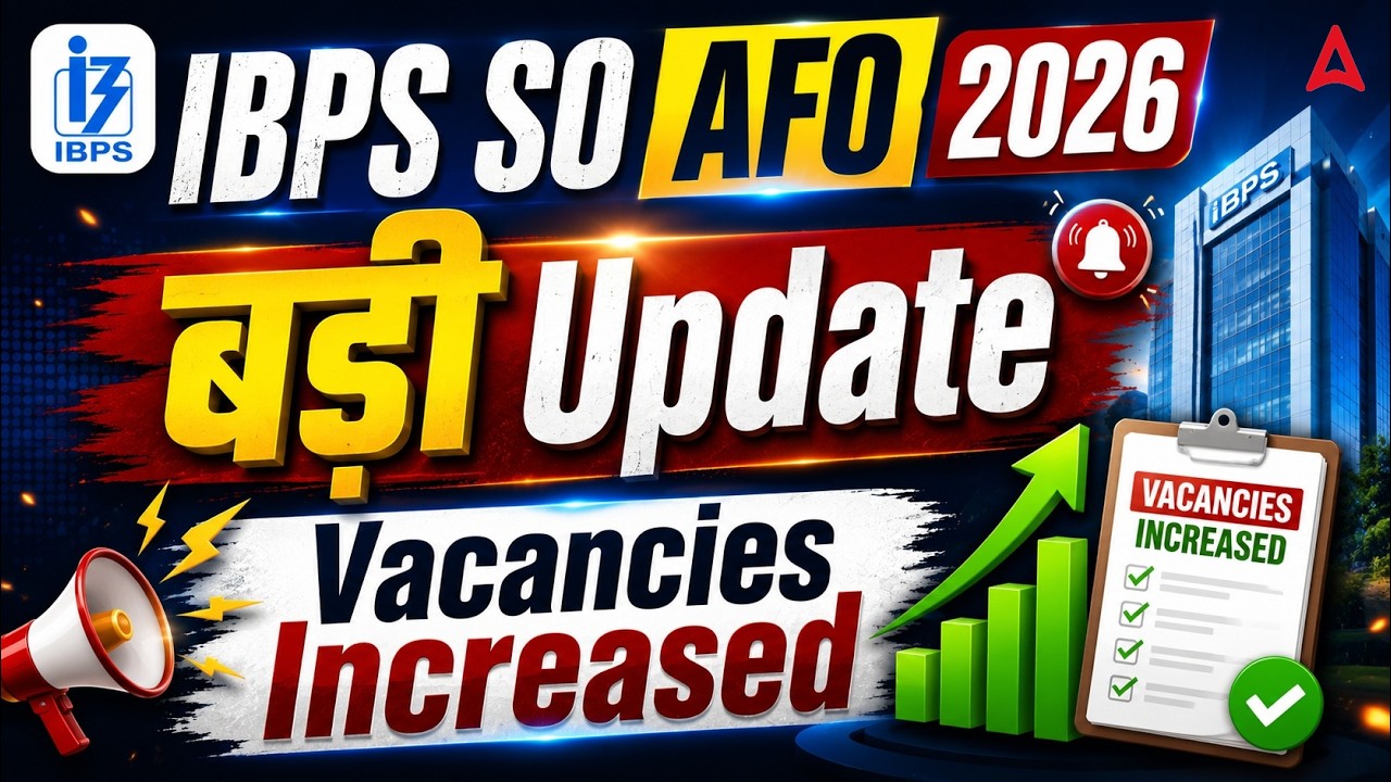 IBPS SO AFO Notification 2026 | IBPS SO AFO Vacancy 2026 Increased! | IBPS SO AFO 2026 Notification