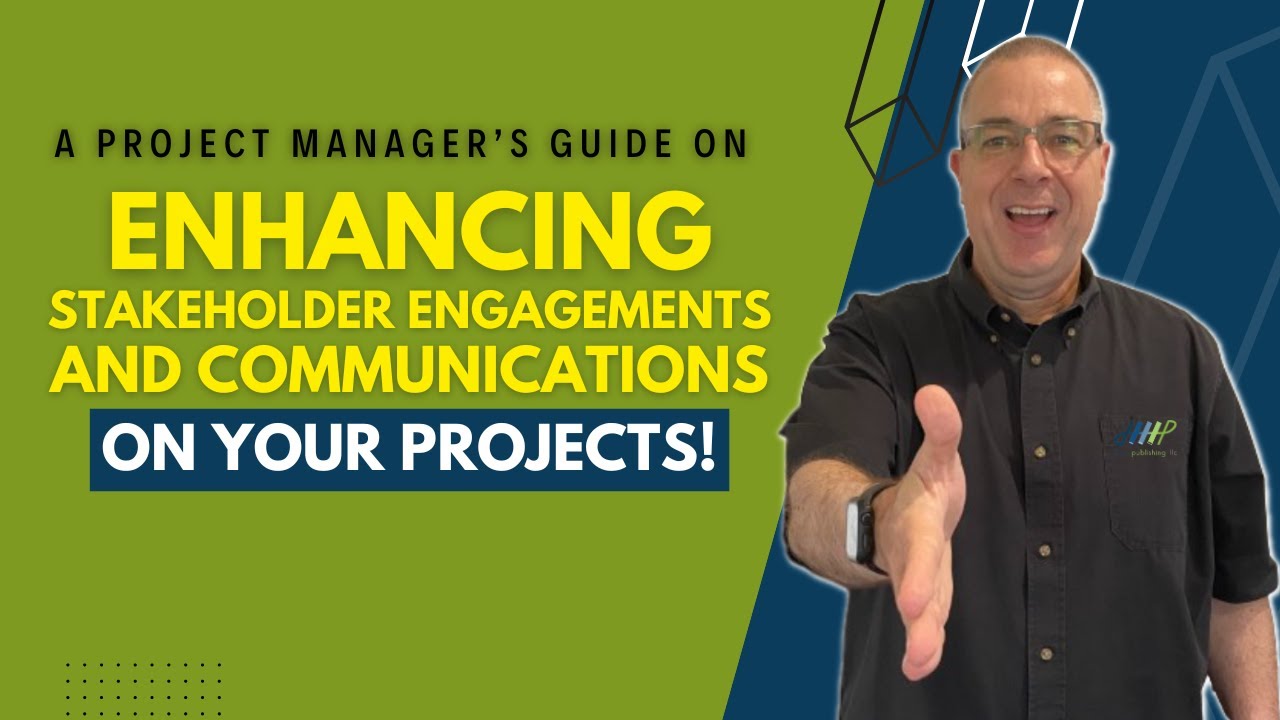 Enhancing Stakeholder Engagements & Communications through out the life of your projects!