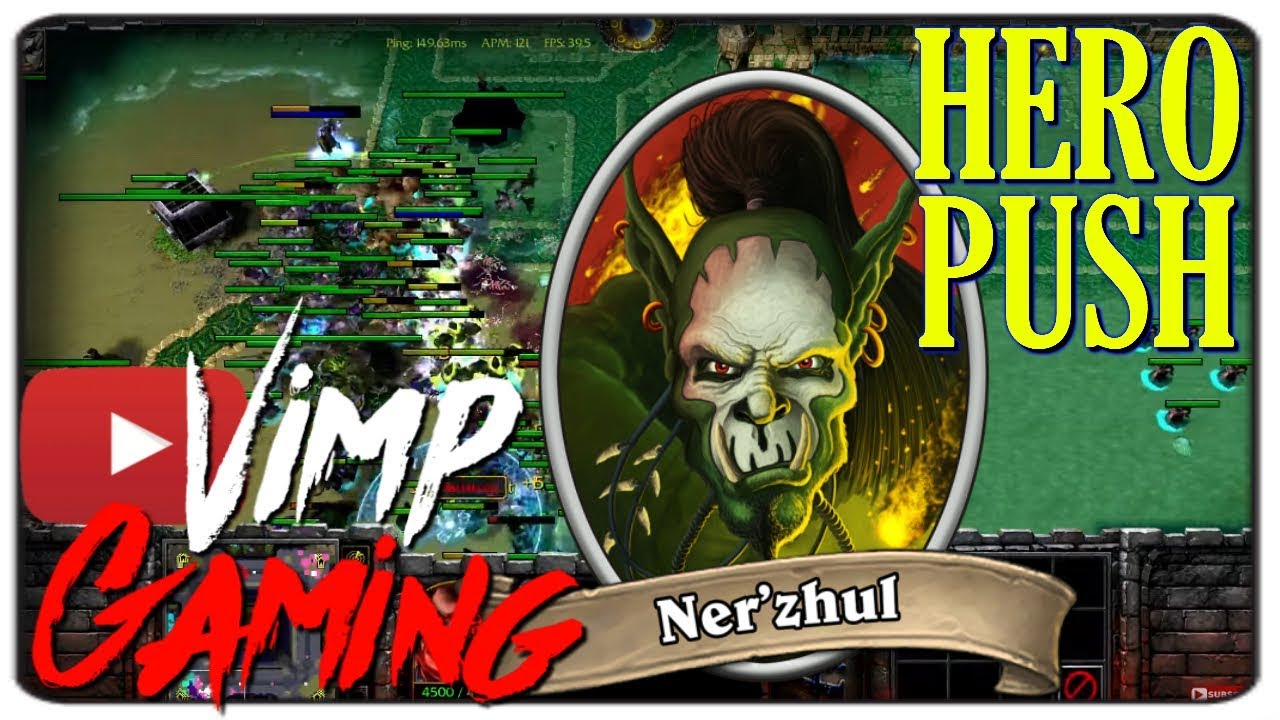 Warcraft 3 | Hero Push | For Ner'Zhul!