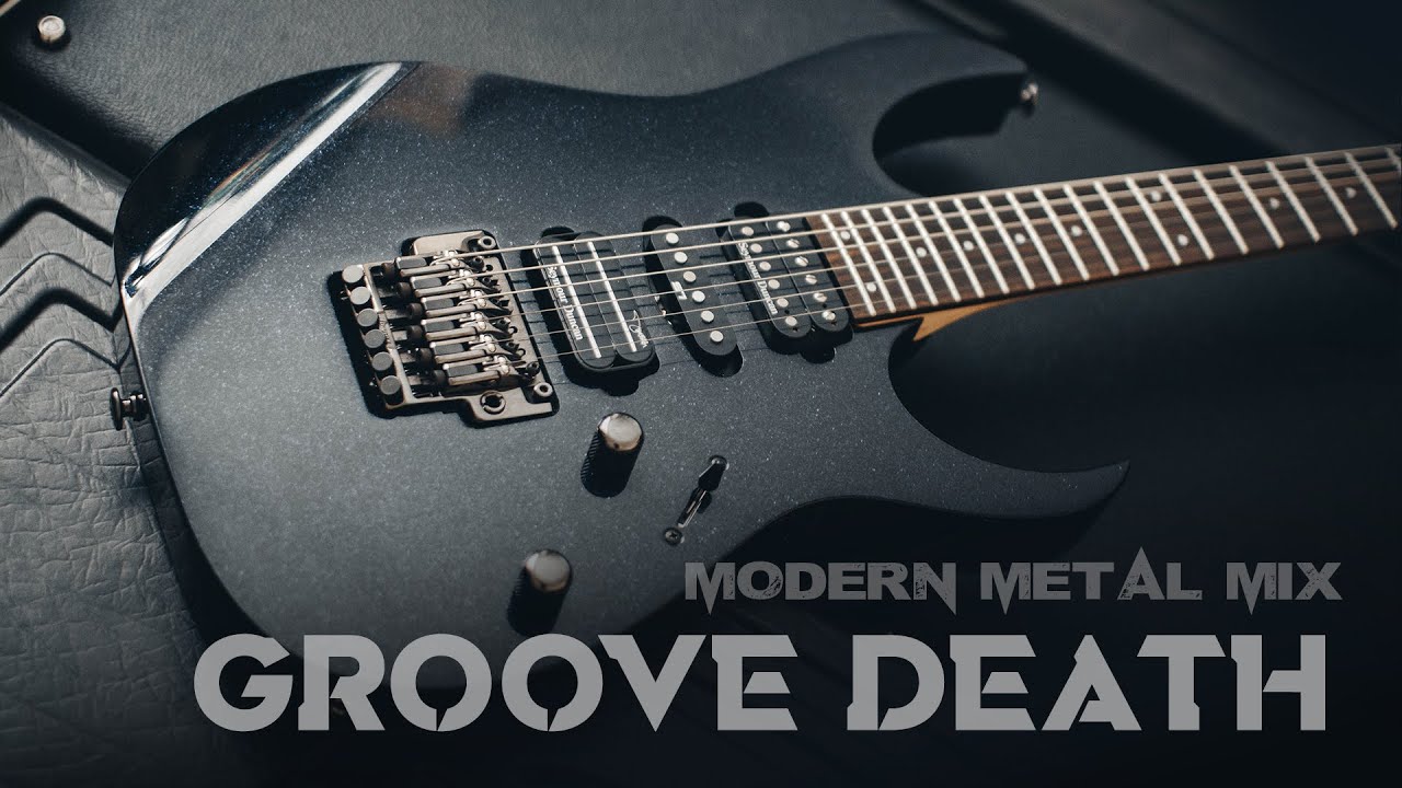 Modern Metal Mix - Groove Death