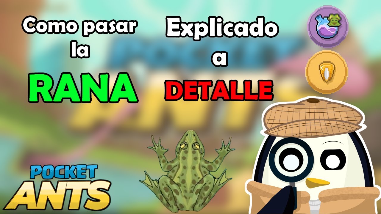 Como pasar la rana || Pocket Ants