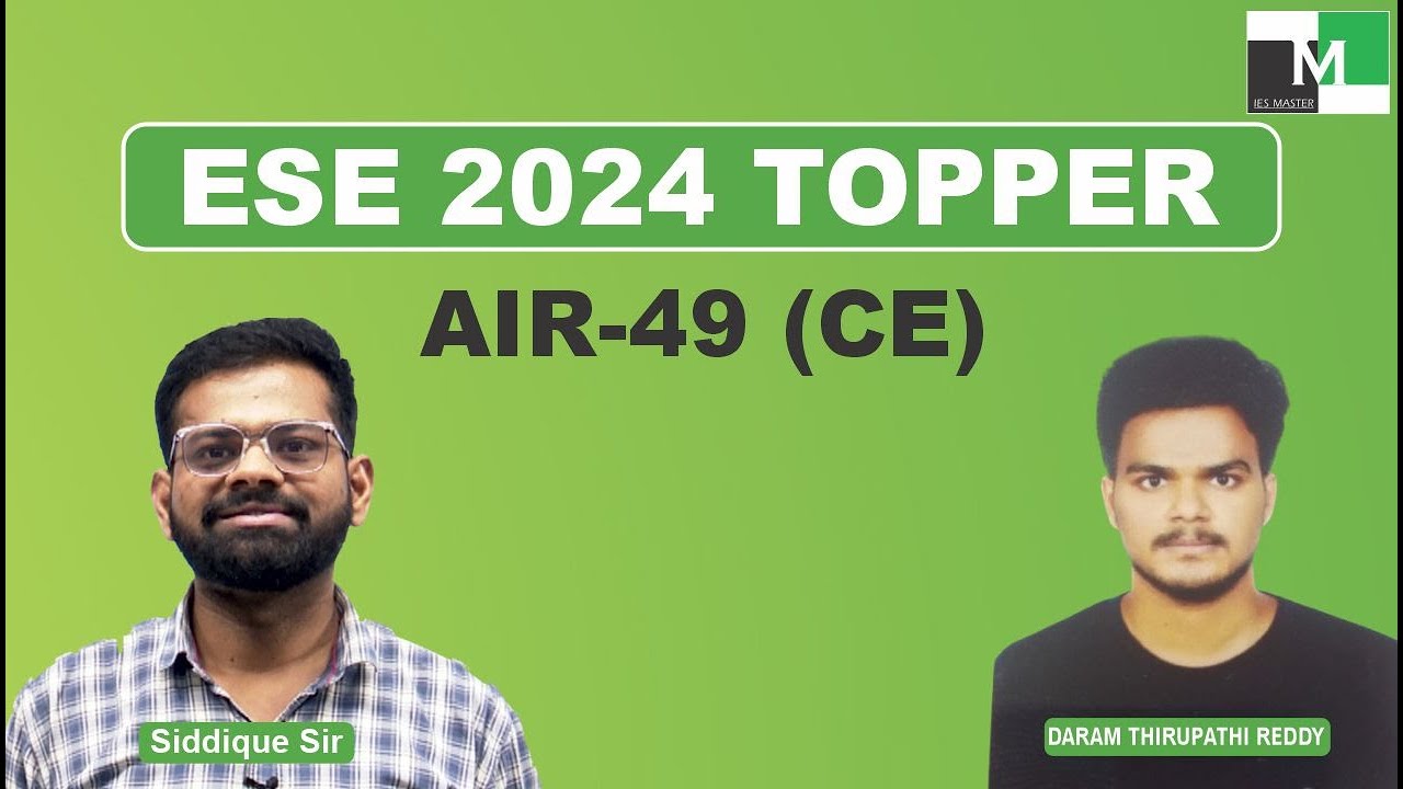 ESE 2024 Topper | Daram Thirupathi Reddy | AIR - 49 (CE) | IES Master Student