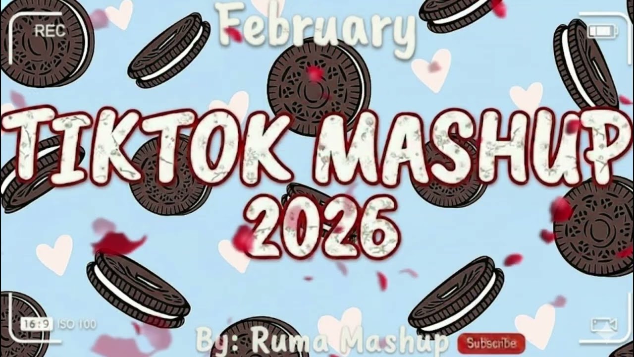 Tiktok MashupFebruary 2026 (Not Clean)
