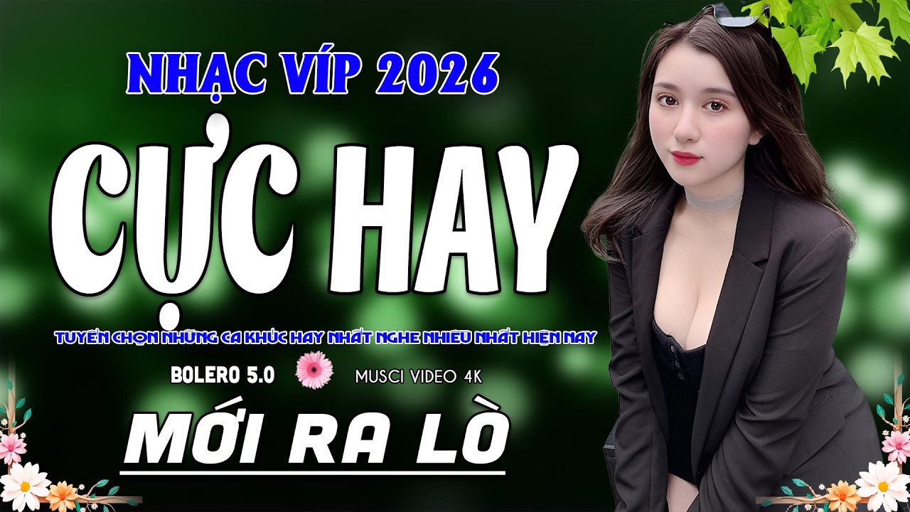 Cực Hiếm.. BOLERO 5.0* 21/02/2026 GIỌNG CA VÀNG HÓT NHẤT VIỆT NAM ➤ Lk Ca Nhạc Trữ Tình MỚI ĐÉT 2026