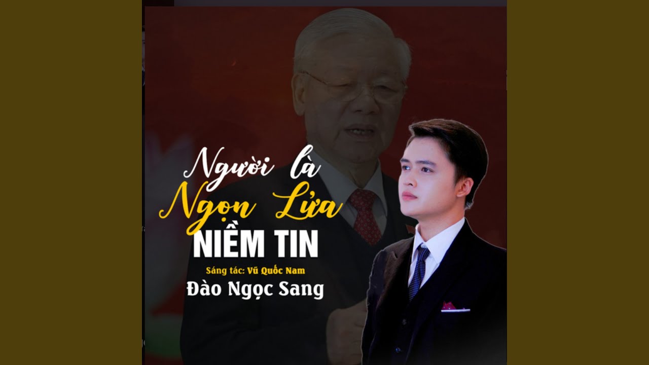 Người Là Ngọn Lửa Niềm Tin