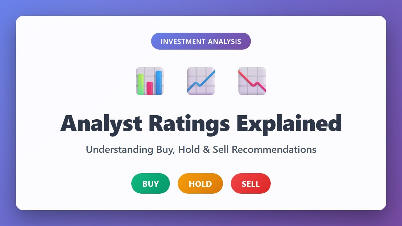 Analyst Ratings Explained: Buy, Hold, Sell Recommendations for Beginners