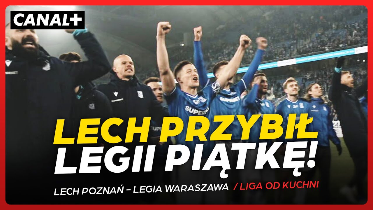DEMOLKA W POZNANIU! KOLEJORZ GÓRĄ W KLASYKU! | LIGA OD KUCHNI: LECH – LEGIA