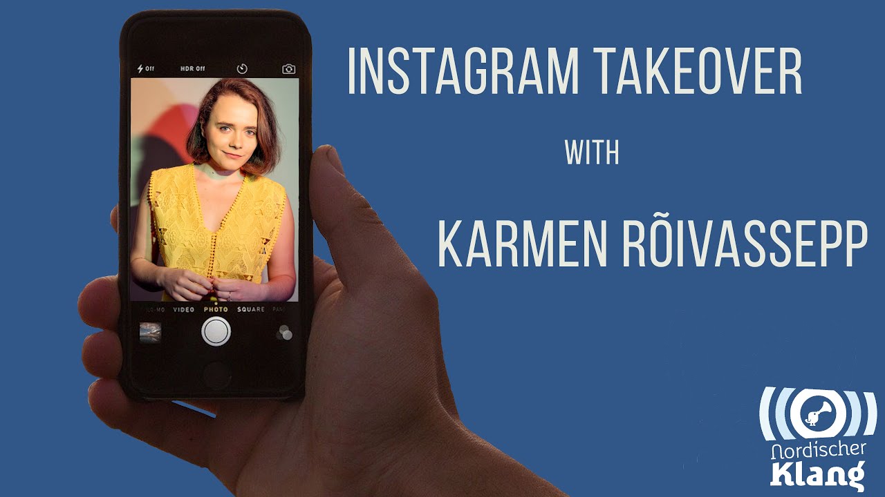 Karmen Rõivassepp - Instagram Takeover - Nordischer Klang 2021