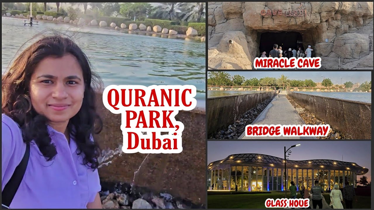Quranic park, Al Khawaneej, Dubai complete walking guide in malayalam