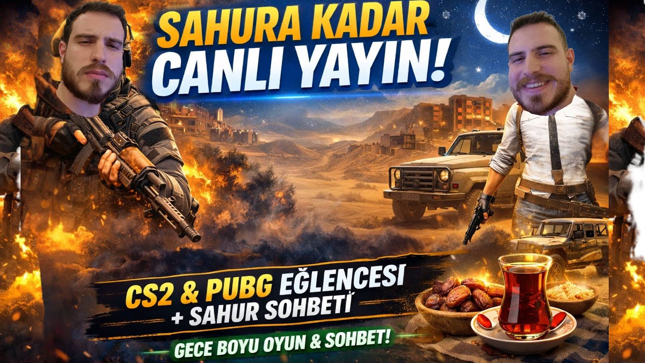 Sahura Kadar Uyku Yok!  CS2 Giriyoruz, PUBG’ye Kayabiliriz!