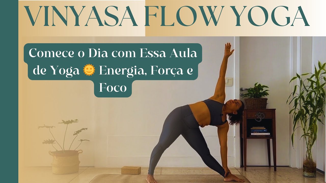 Yoga Matinal para Energia, Força e Equilíbrio 🌅 Comece o Dia com Yoga