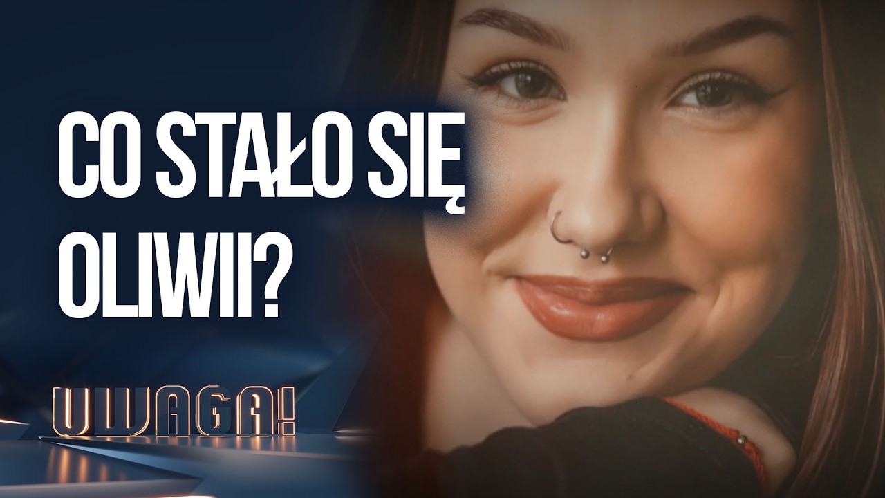 Tajemnicza śmierć 19-letniej Oliwii. Po wypadku nie miała żadnych obrażeń | UWAGA! TVN