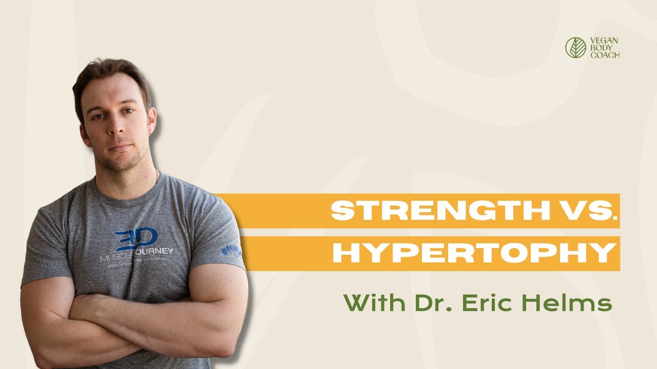 Lifting for Strength vs. Hypertrophy - What Should You Do? | Dr. Eric Helms.