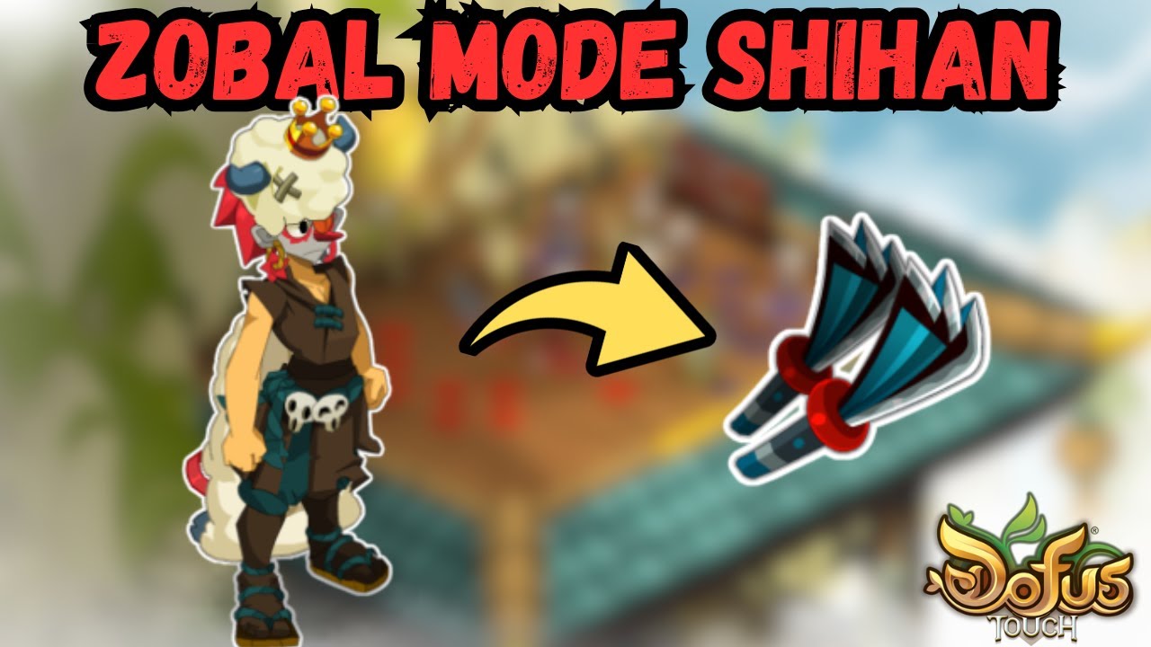 DOFUS TOUCH Zobal Terre Crit mode Shihan