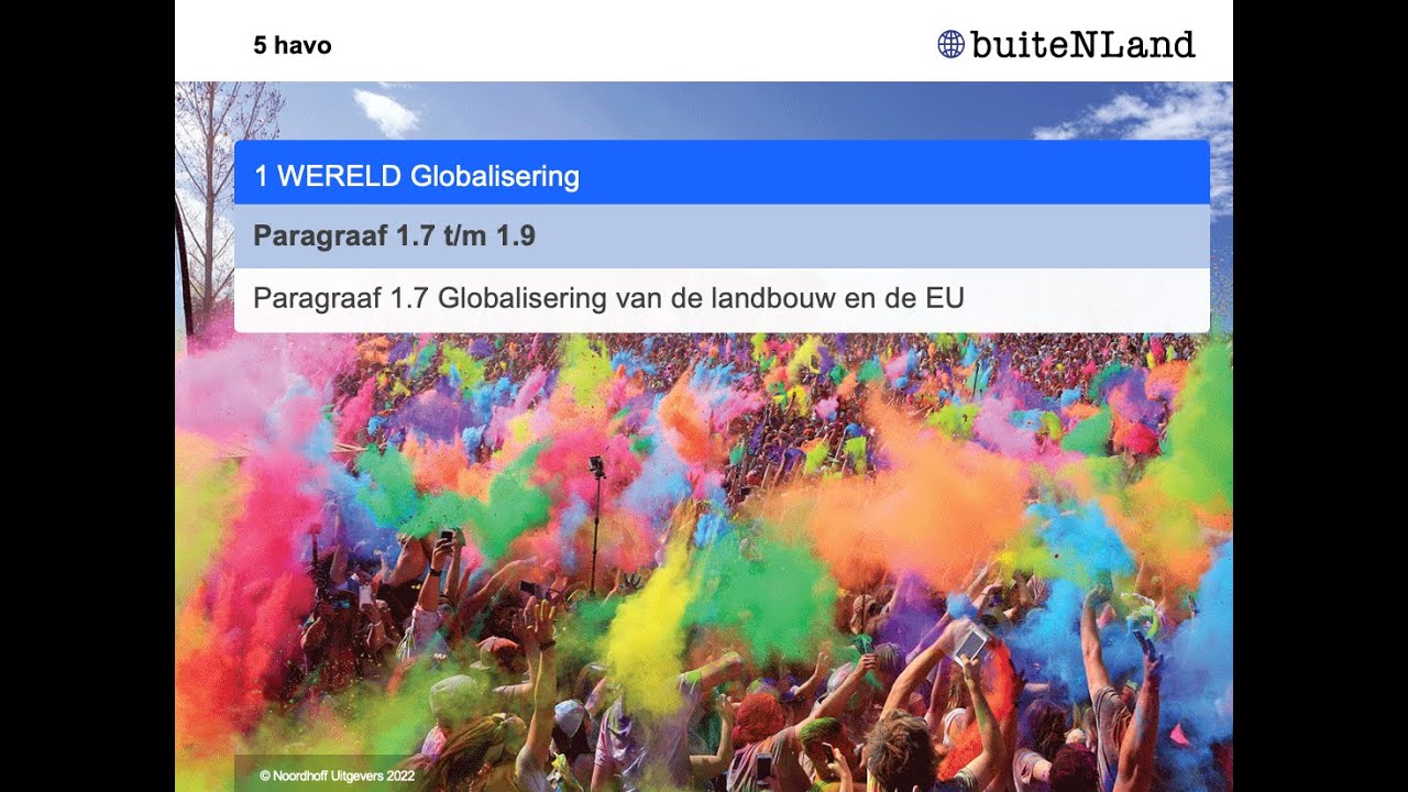 Hoofdstuk 1.7 Aardrijkskunde HAVO 5 FLEX: Globalisering van de landbouw en de EU