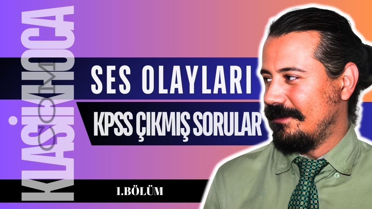 SES BİLGİSİ ÇIKMIŞ SORULAR KPSS SORU ÇÖZÜMÜ | #kpss2025 | Ses Olayları