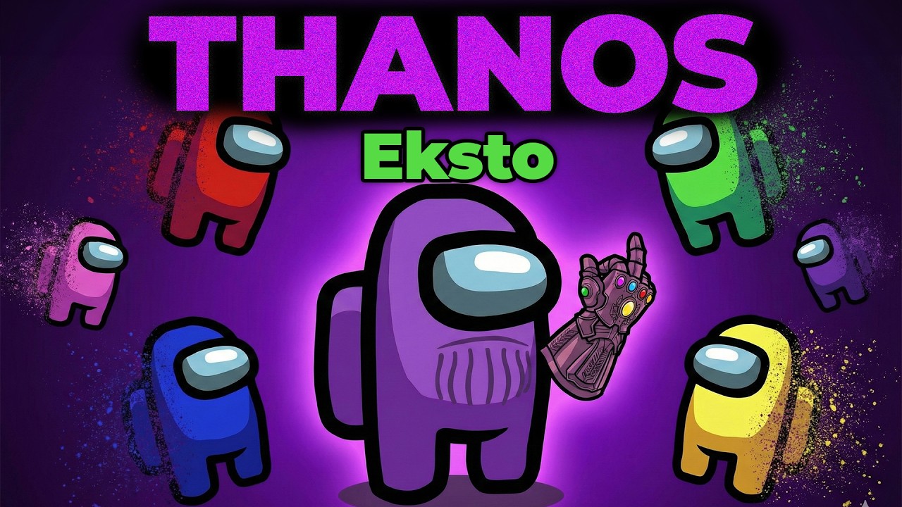 6 TAŞI TOPLA VE PARMAĞINI ŞIKLAT! AMONG US THANOS MODU NASIL OYNANIR? | Eksto Can