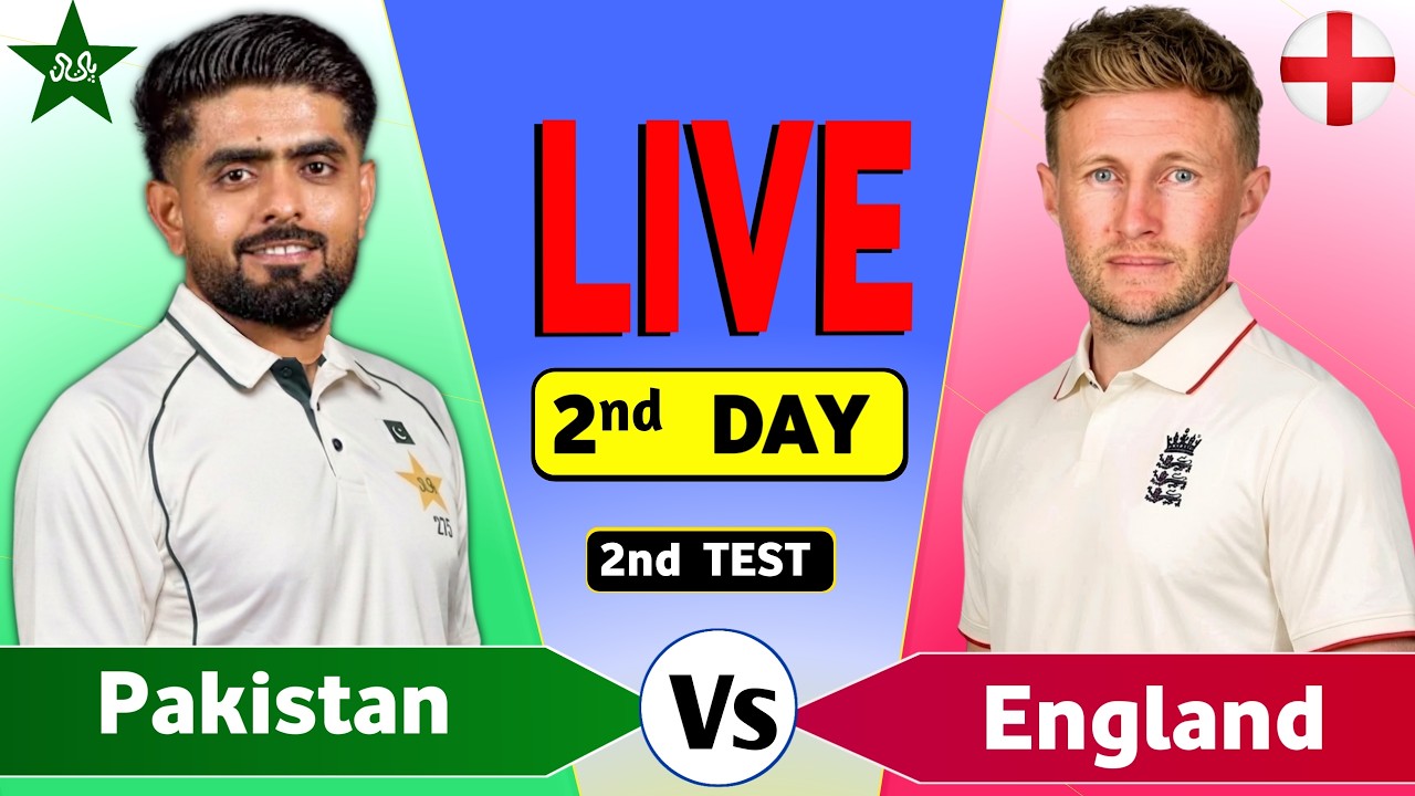 Pakistan vs England Live   |  PAK vs ENG  2nd Test Day 2   Live Cricket Score & Commentary