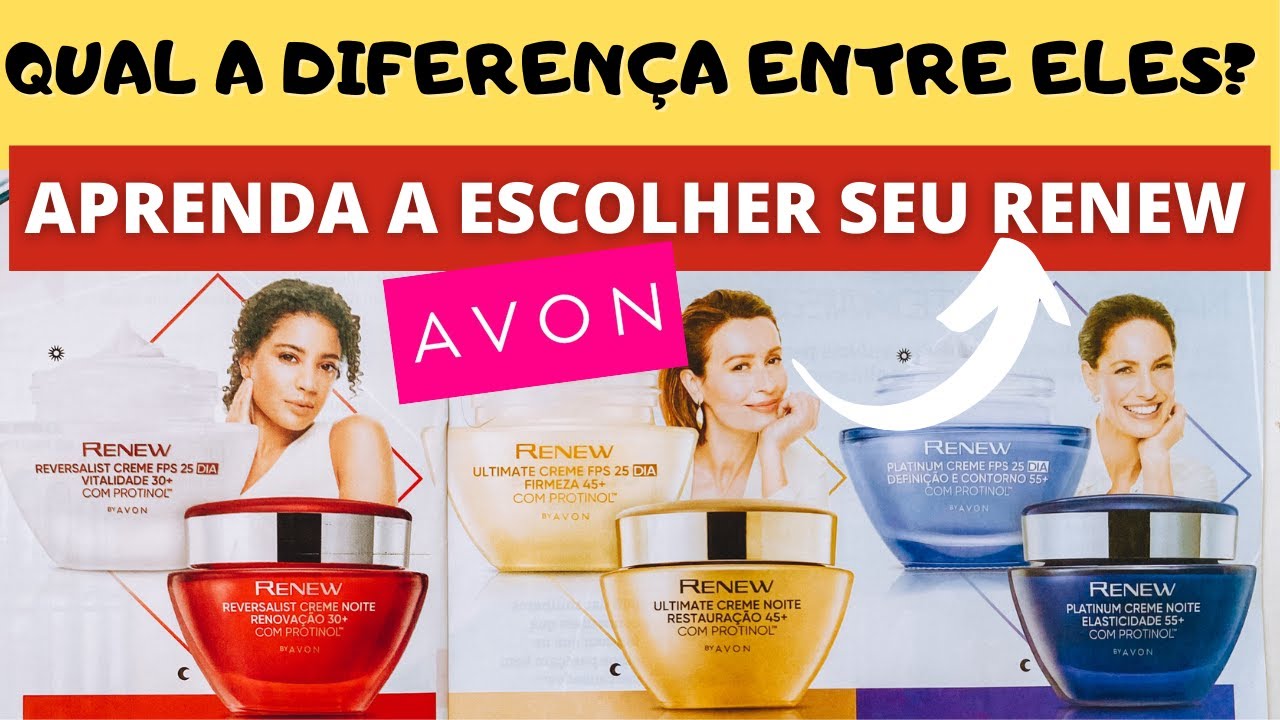 RENEW AVON COMO ESCOLHER O MELHOR TRATAMENTO | DESVENDANDO A FÓRMULA