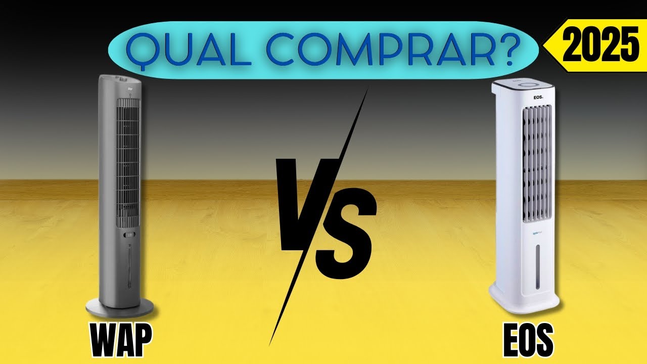 CLIMATIZADOR DE AR TORRE EOS VS WAP: Qual o Melhor Climatizador de Ar Torre de 2025?
