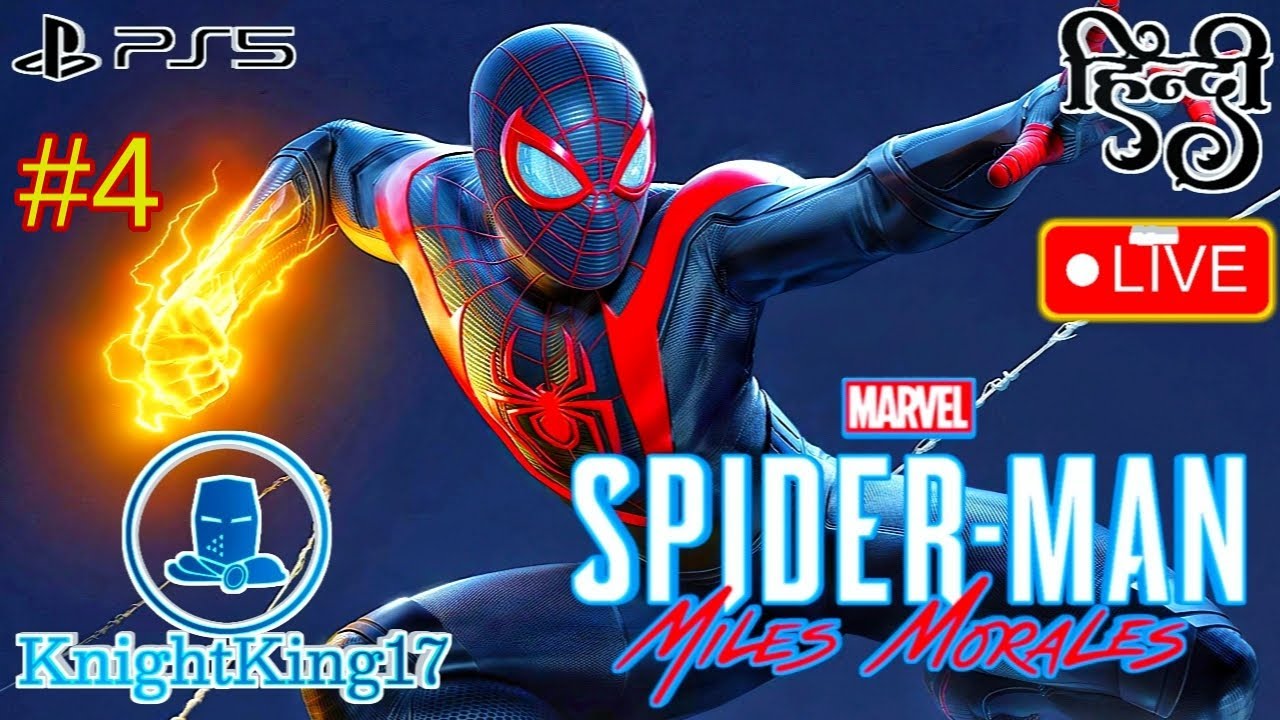 🔴[Live] Marvel's Spider-Man - Miles Morales - Part 4 -#india  #hindistreamer  #hindi  #knightking17