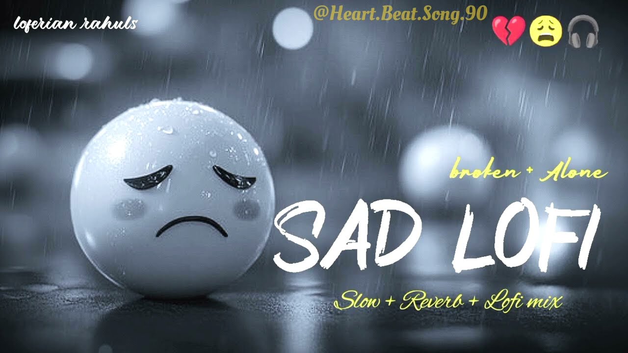 Teri Yaadon Mein Kho Gaya 💔 | New Hindi Sad Lofi Song 2026
