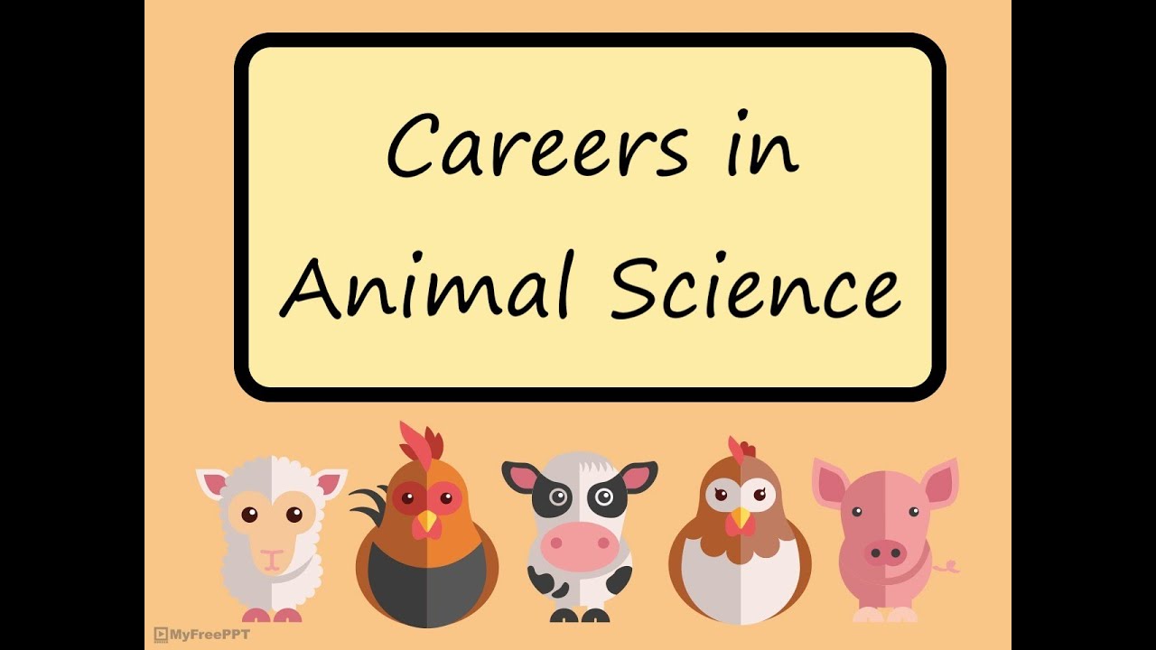 Careers in Animal Science