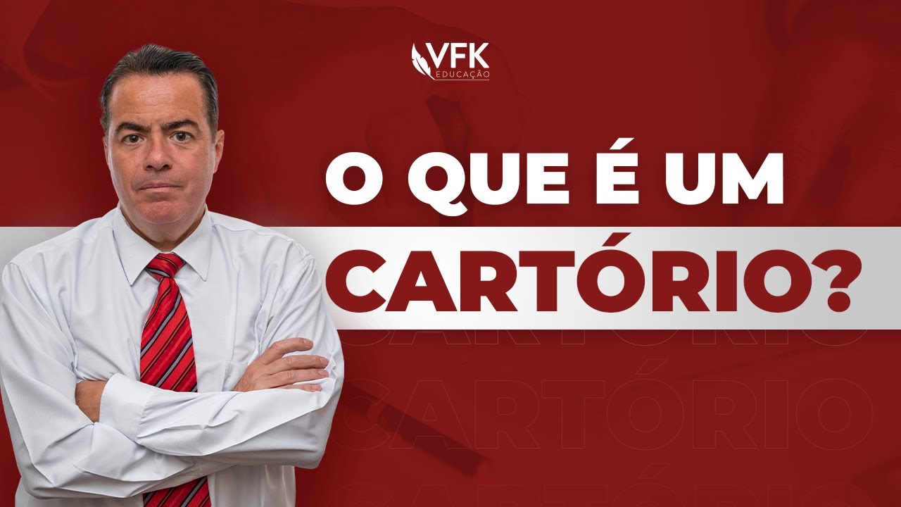 O que &eacute; um cart&oacute;rio?